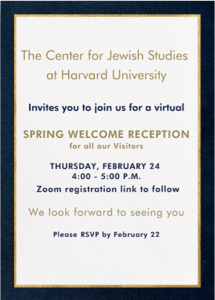 Invitation to Spring Welcome Reception on Thursday, February 24, 2022 4:00-5:00 PM. via zoom